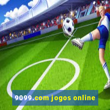 9099.com jogos online